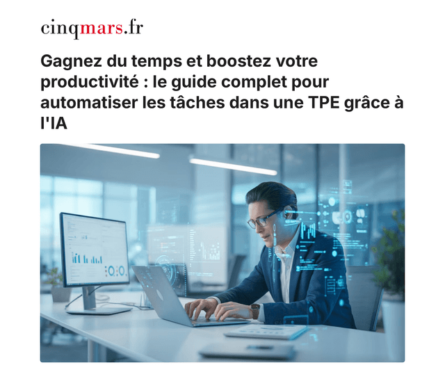 Le guide complet pour automatiser les tâches dans une TPE grâce à l'IA