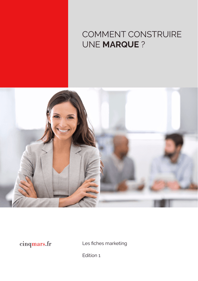 Comment construire une marque